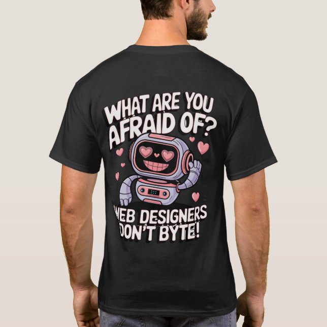 Camiseta 🤖 Engraçados Designers de Sites Memes que não Byt (Verso)