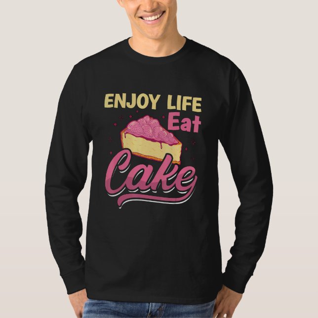 Camiseta Enjoy Life Eat Cake Bakery Love Baking Bakers  Bak (Frente)