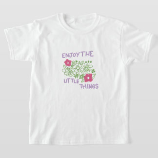 Camiseta Enjoy The Little Things