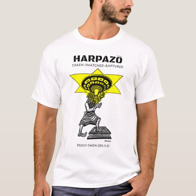 Camiseta Enoch Rapted, Taken, Harpazo da Terra T- (Frente)