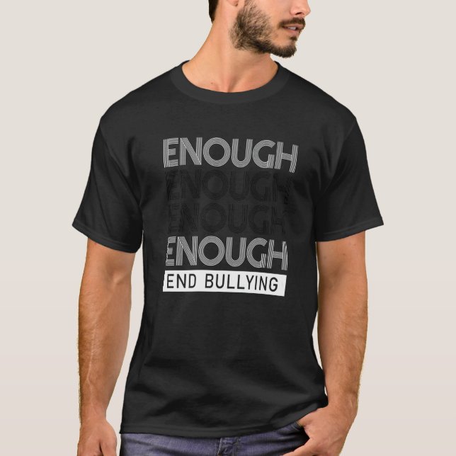 Camiseta Enough End Bullying Unity Day Anti Bullying Kids O (Frente)