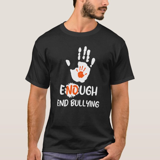 Camiseta enough end bullying unity day for men women kids   (Frente)