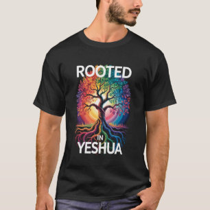 Camiseta Enraizado em Yeshua Jesus Deus Versículo da Bíblia