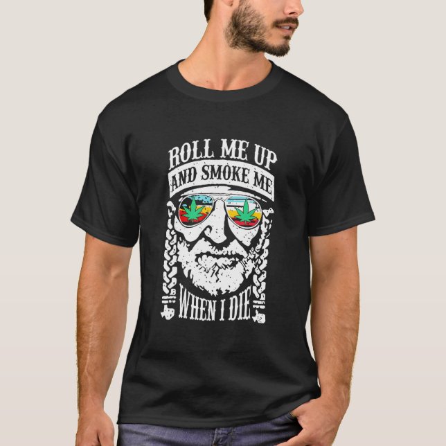 Camiseta Enrole-me e me Fume Quando Eu Morrer (Frente)