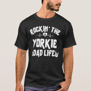 Camiseta Enroscando A Vida Do Pai Yorkie, Cachorro
