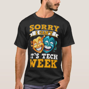 Camiseta Ensaio de Teatro Musical Desculpe, Não Posso, É Se