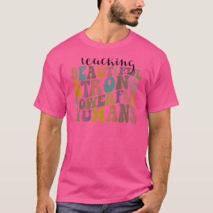 Camiseta Ensinando Bons Humanos Poderosos Retrocedendo