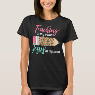 Camiseta Ensinando Nas Minhas Veias Jesus No Meu Coração, C
