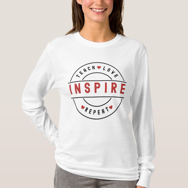 Camiseta Ensinar Amor Inspira Motivação (Frente)