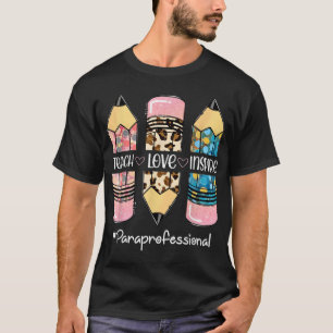 Camiseta Ensinar Amor Inspira Paraprofessionon