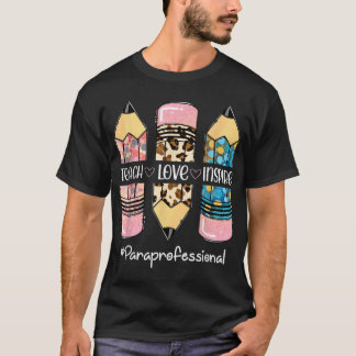 Camiseta Ensinar Amor Inspira Paraprofessionon
