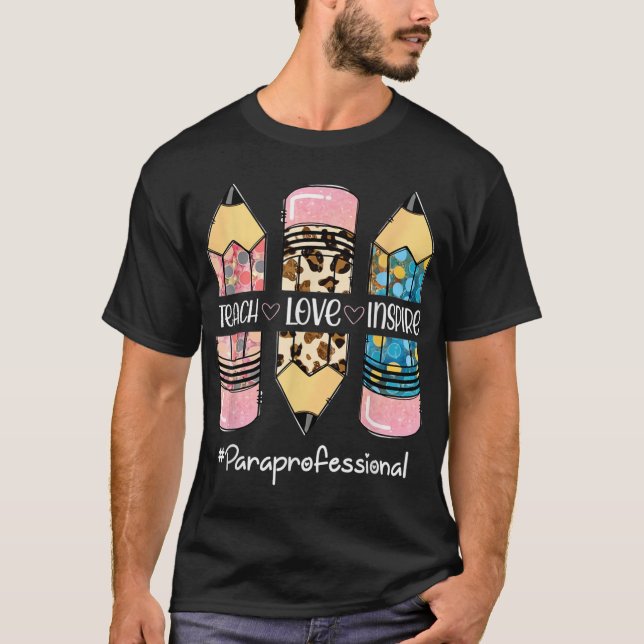 Camiseta Ensinar Amor Inspira Paraprofessionon (Frente)