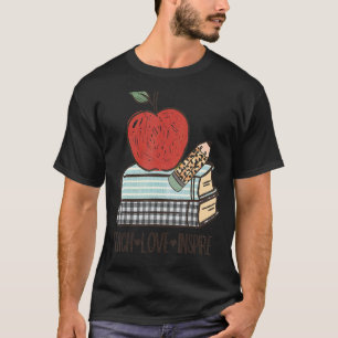 Camiseta Ensinar Amor Inspira Professora Para Mulheres Gráf