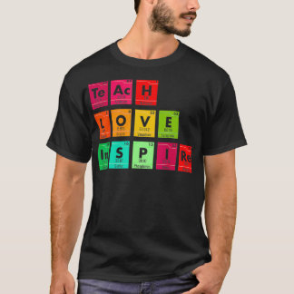Camiseta Ensinar Amor Inspira Professora Periódica de Ciênc