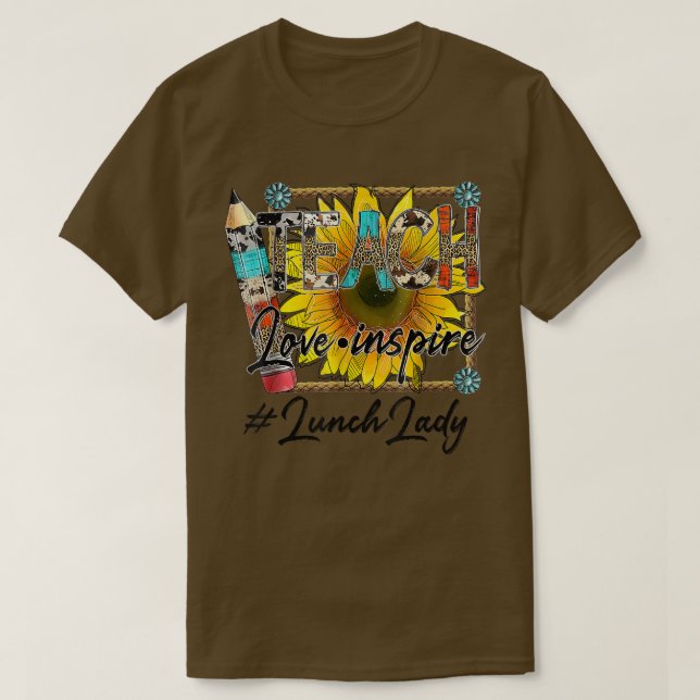 Camiseta Ensinar amor inspira volta à escola o almoço Lady  (Frente do Design)