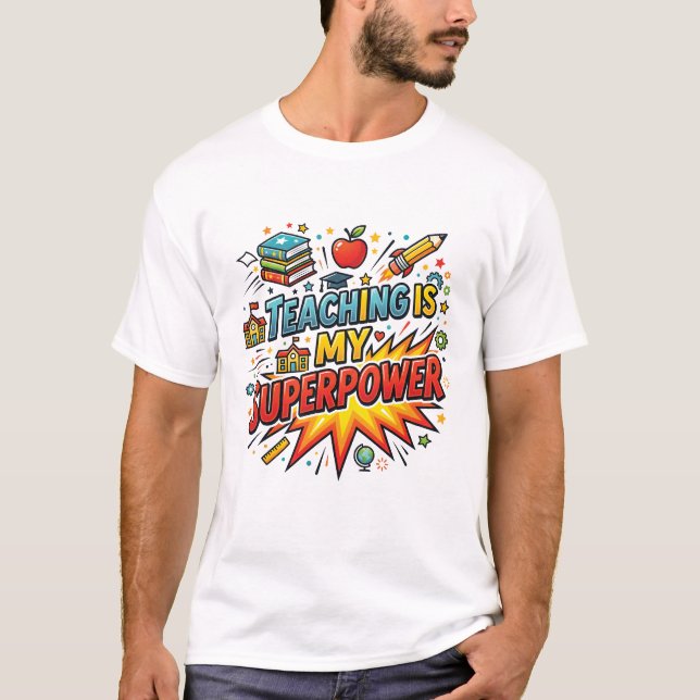 Camiseta Ensinar É Meu Superpoder  (Frente)