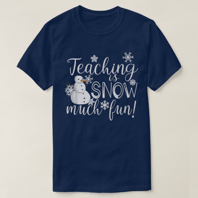 Camiseta Ensinar É Neve Muito Divertido No Natal Do Natal T (Frente do Design)