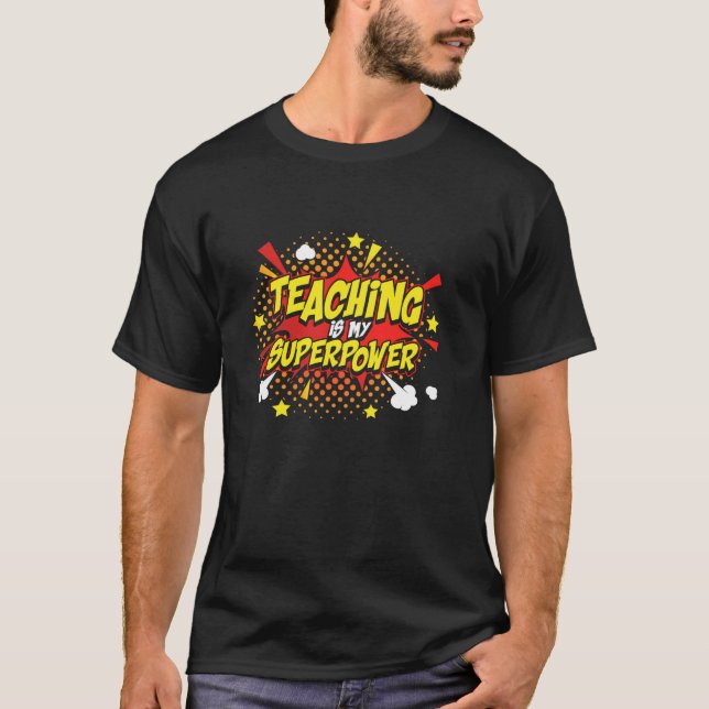 Camiseta Ensinar É O Meu Super Poder Professor De Quadrinho (Frente)
