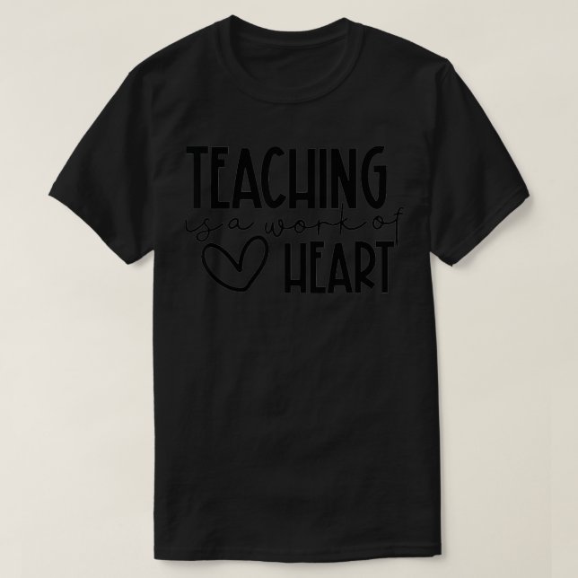 Camiseta Ensinar É Uma Obra De Coração (Frente do Design)