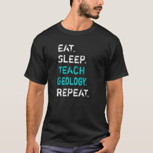 Camiseta Ensinar Geologia Repetir Professor de Geologia