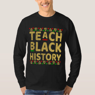 Camiseta Ensinar História Negra Estudante História Negra