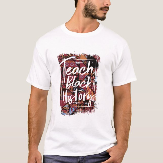 Camiseta Ensinar História Negra Mês Escola Americana Africa (Frente)