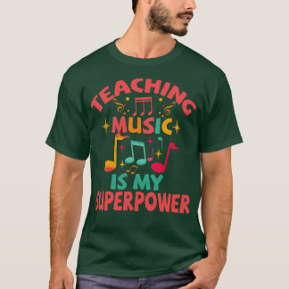 Camiseta Ensinar música é meu super poder