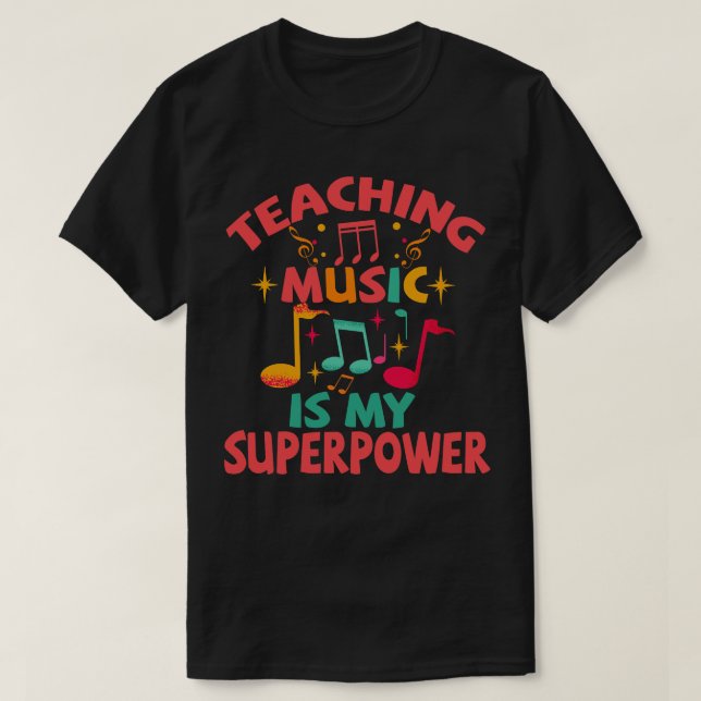 Camiseta Ensinar música é meu super poder (Frente do Design)