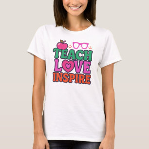 Camiseta Ensine Amor Inspire, Professor Inspirador
