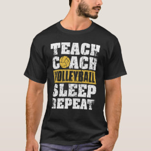 Camiseta Ensine Treinador Volei Dormir Repita Treinador Vol