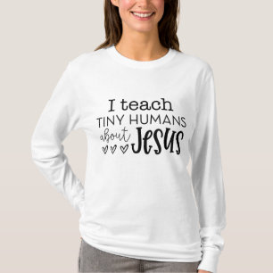 Camiseta Ensinei Humanos Pequenos Sobre Jesus Teac De Domin