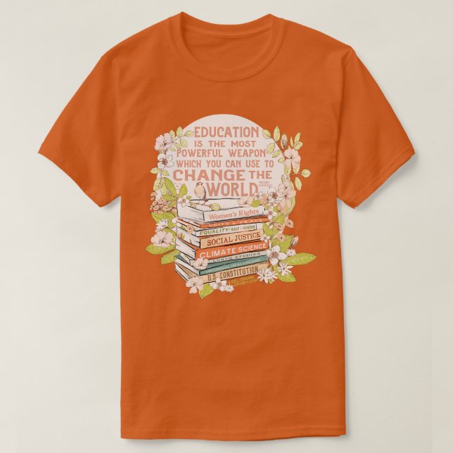 Camiseta Ensino a Arma Mais Poderosa em Floral (Frente do Design)