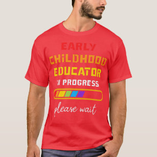 Camiseta Ensino Da Primeira Infância No Futuro Professor De