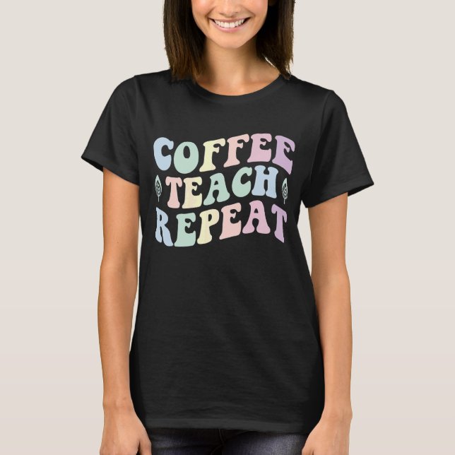 Camiseta Ensino de Café Repete Professor de Groovy Retro (Frente)
