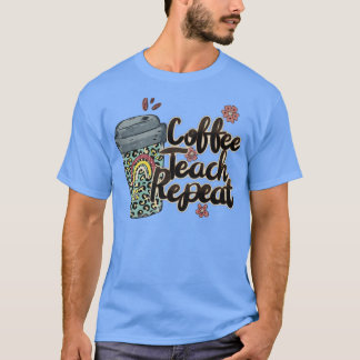 Camiseta Ensino de Café Repete Professora Vida Ama Sayi