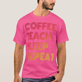 Camiseta Ensino de café Repouso RepetirEngraçada em café
