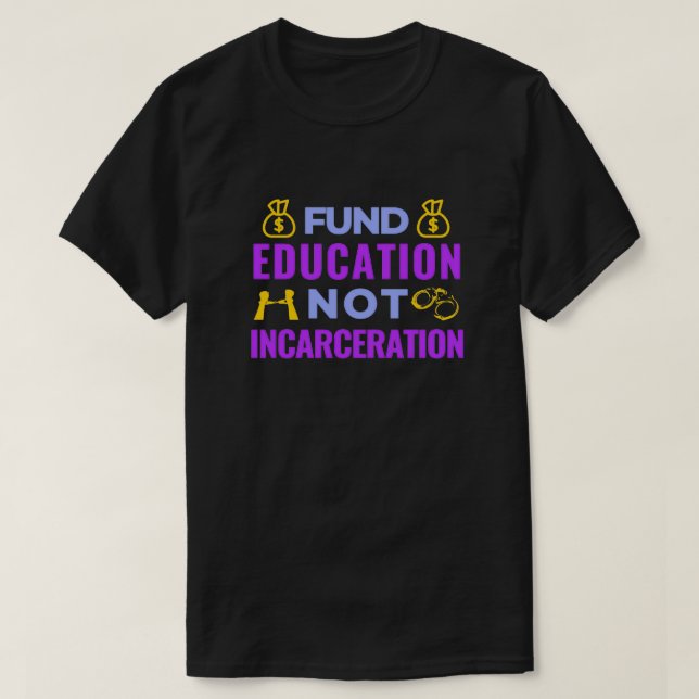 Camiseta Ensino do fundo não encarcerado (Frente do Design)