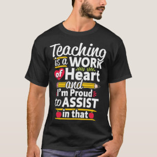 Camiseta Ensino é Trabalho de Assistente de Professores de