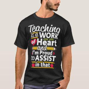 Camiseta Ensino é Trabalho de Assistente de Professores de 