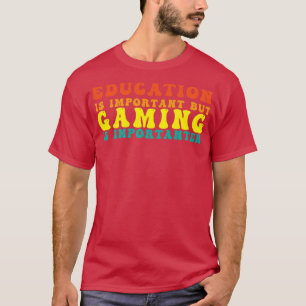 Camiseta Ensino Engraçado É Importante, Mas Jogos São Impor