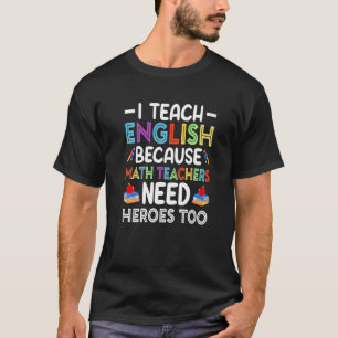 Camiseta Ensino Inglês Porque Professores De Matemática Pre