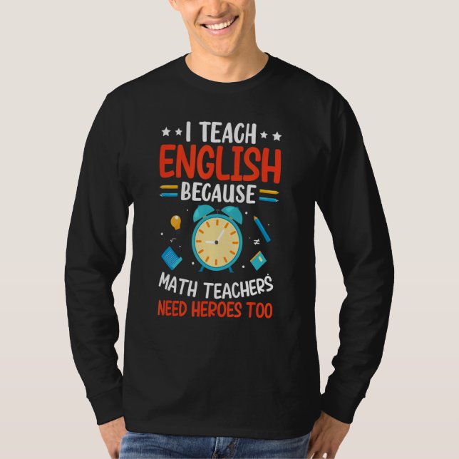 Camiseta Ensino Inglês Porque Professores De Matemática Pre (Frente)