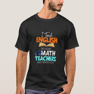 Camiseta Ensino Inglês Porque Professores De Matemática Pre