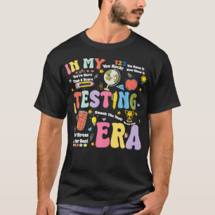 Camiseta Ensino no Dia de Teste da Minha Era de Teste