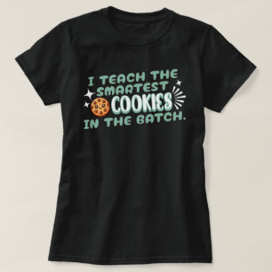 Camiseta Ensino Os Cookies Mais Inteligentes Na Casa