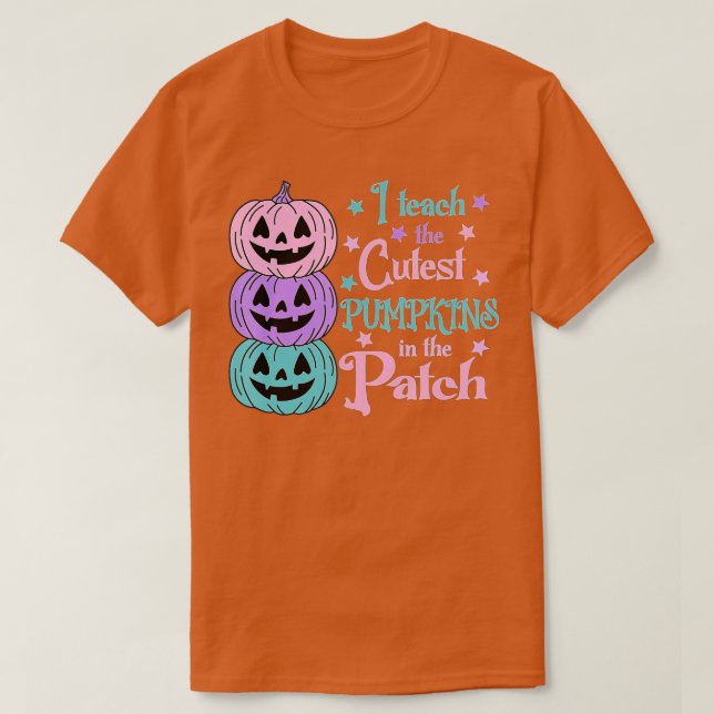 Camiseta Ensino os Pumpkins mais fofos no Patch, Professor  (Frente do Design)