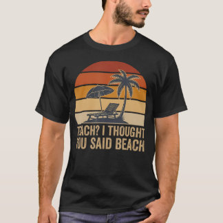 Camiseta Ensino Pensei Que Você Disse Praia Professor Diver
