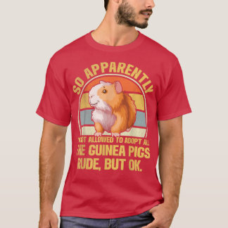 Camiseta Então, Aparentemente, Não Posso Adotar Todos Os Gu