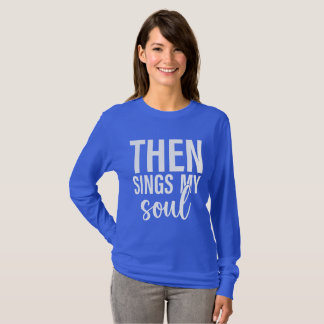 Camiseta Então Canta Minha Alma