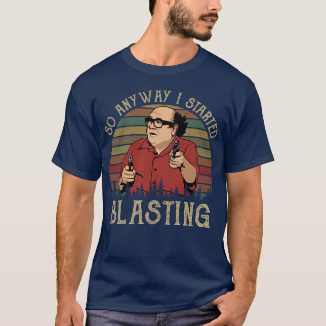 Camiseta Então, de qualquer forma, comecei a blastrar amigo (Frente)